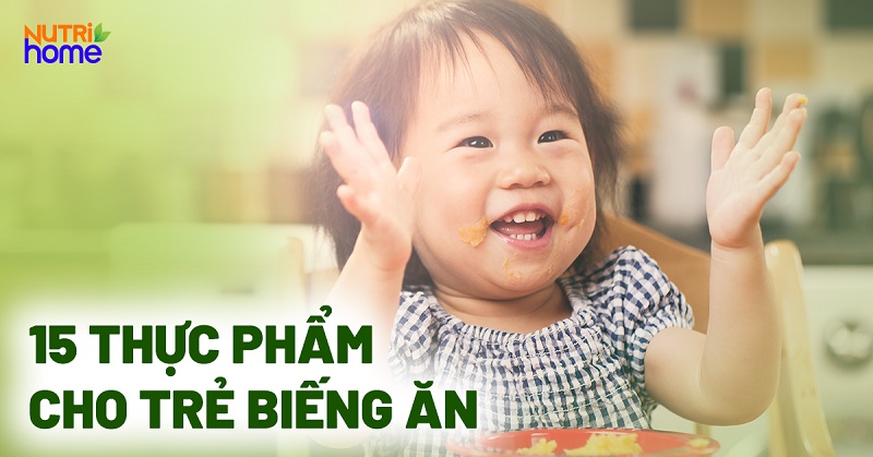 Nhấn vào ảnh để phóng to thực phẩm cho trẻ biếng ăn