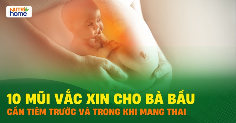 vắc xin cho bà bầu