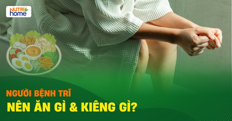 Bệnh Trĩ Kiêng Ăn Gì